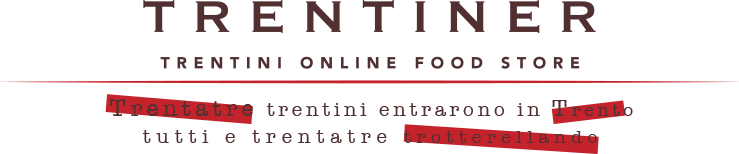 Trentiner - Trentini online food store